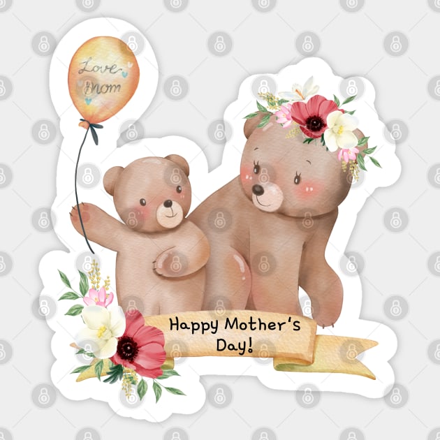 Love You Mom - Happy Mother's Day Bear Love Sticker by DaffodilArts